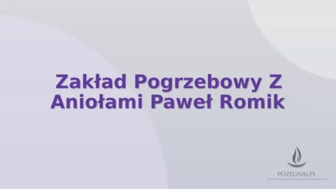 Zakład Pogrzebowy Z Aniołami Paweł Romik