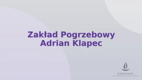 Zakład Pogrzebowy Adrian Klapec
