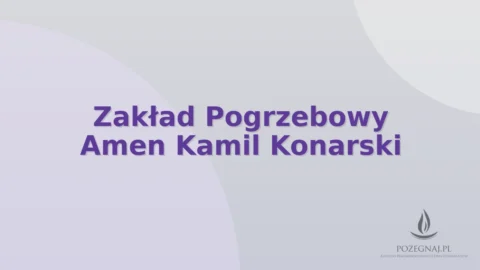 Zakład Pogrzebowy Amen Kamil Konarski