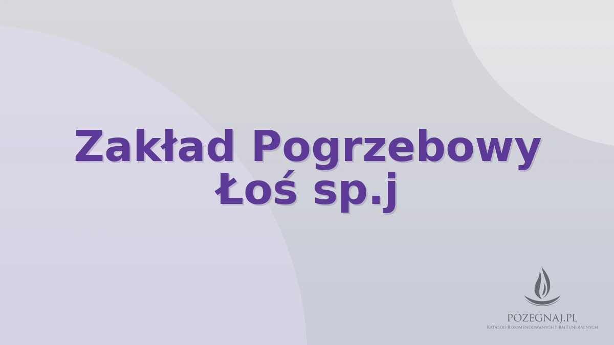 Zakład Pogrzebowy Łoś sp.j