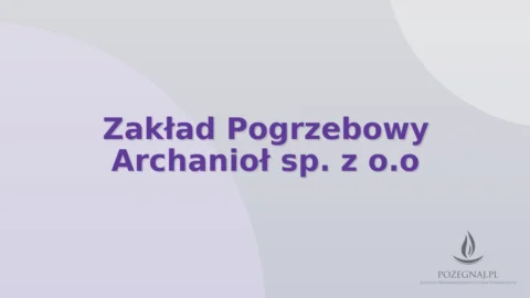 Zakład Pogrzebowy Archanioł sp. z o.o