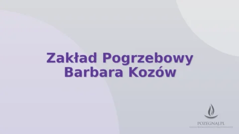 Zakład Pogrzebowy Barbara Kozów