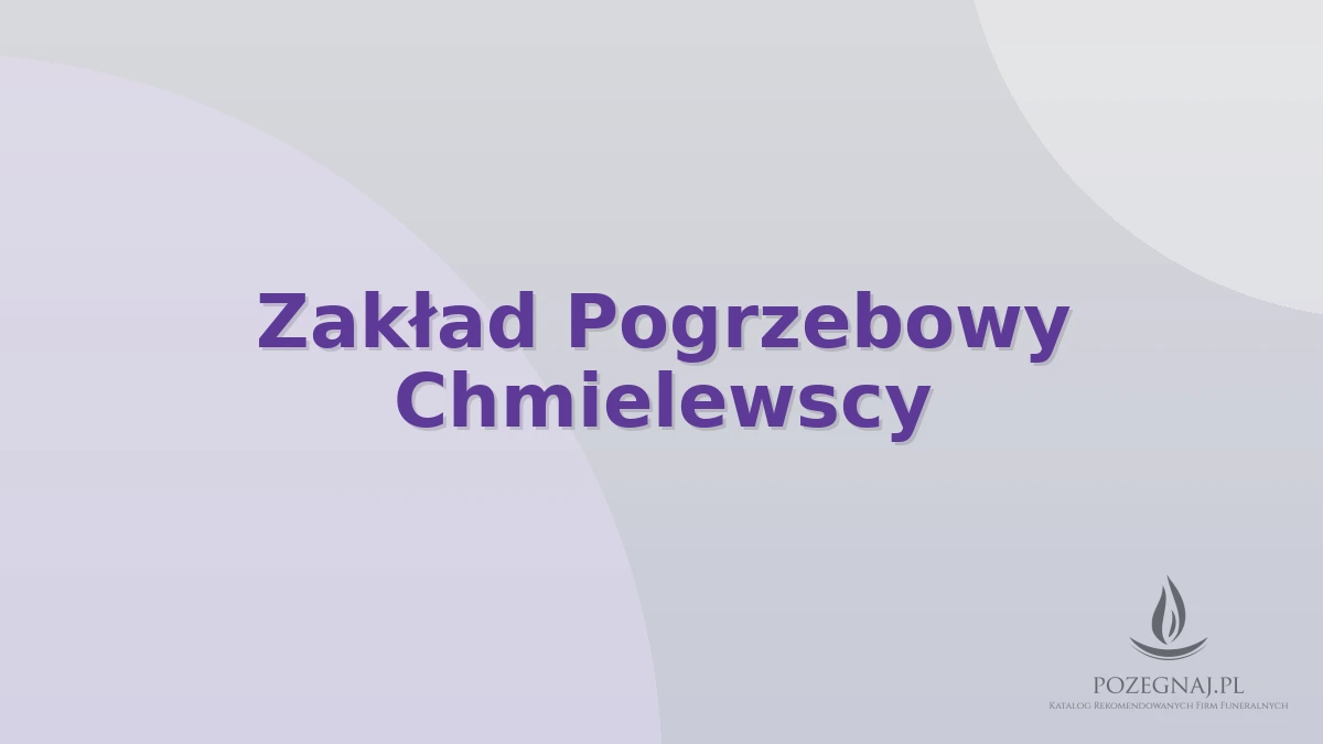 Zakład Pogrzebowy Chmielewscy