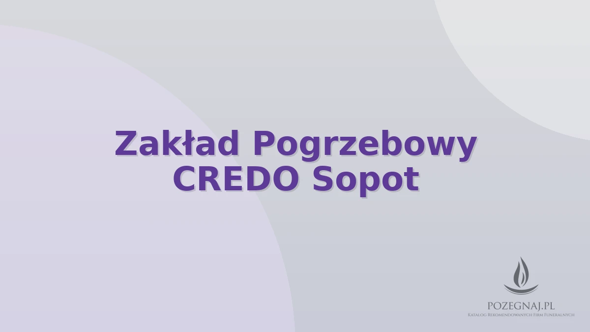 Zakład Pogrzebowy CREDO Sopot