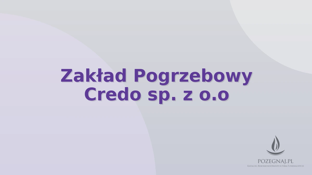 Zakład Pogrzebowy Credo sp. z o.o