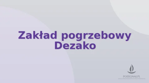 Zakład pogrzebowy Dezako