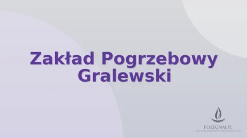 Zakład Pogrzebowy Gralewski