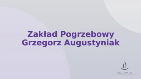 Zakład Pogrzebowy Grzegorz Augustyniak