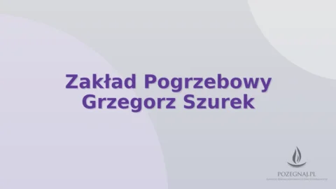 Zakład Pogrzebowy Grzegorz Szurek