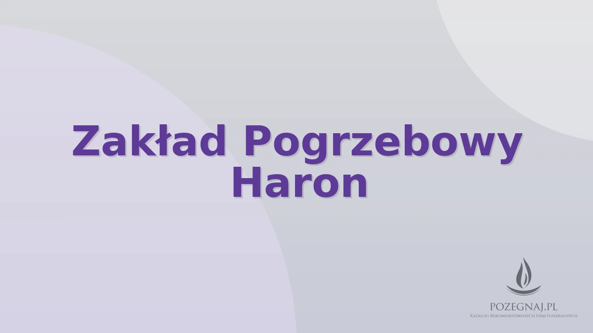 Zakład Pogrzebowy Haron
