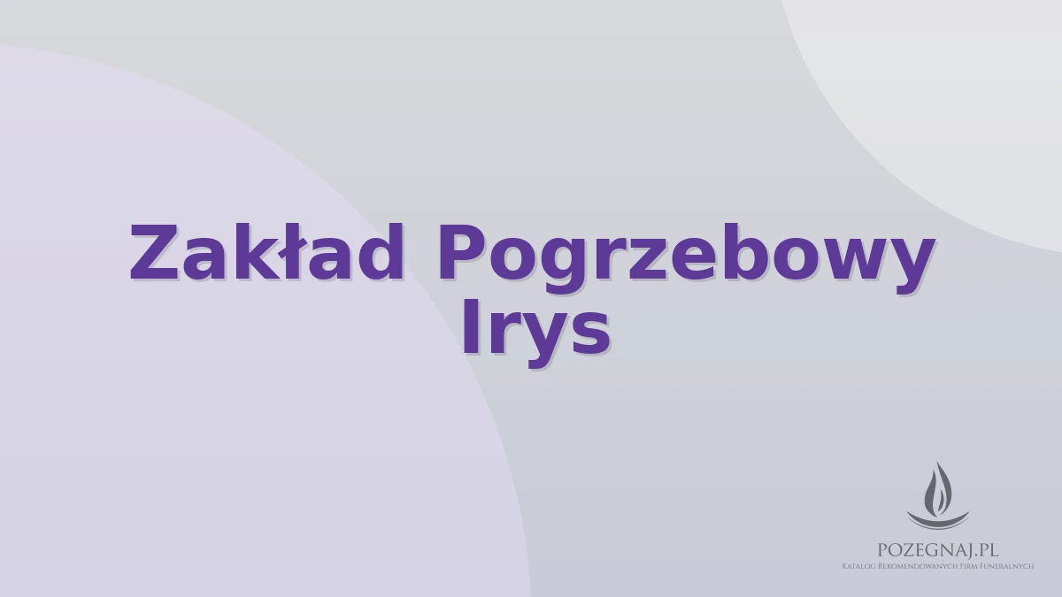 Zakład Pogrzebowy Irys