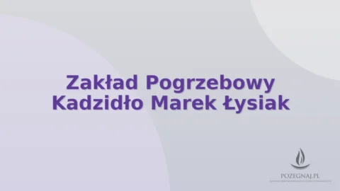 Zakład Pogrzebowy Kadzidło Marek Łysiak