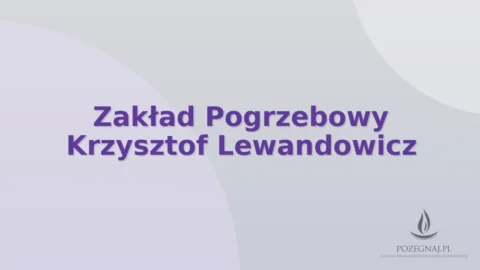 Zakład Pogrzebowy Krzysztof Lewandowicz