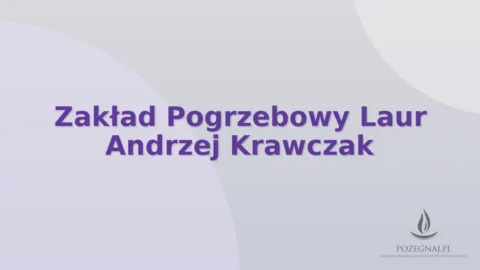 Zakład Pogrzebowy Laur Andrzej Krawczak