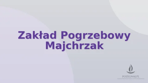 Zakład Pogrzebowy Majchrzak