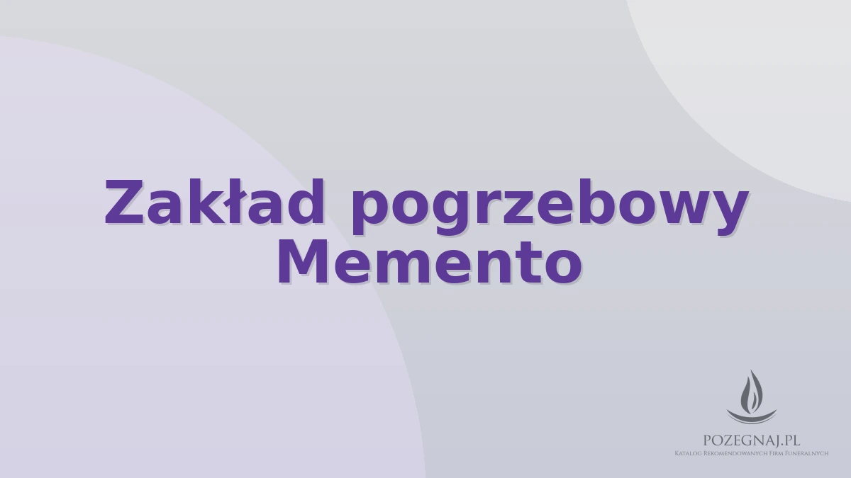 Zakład pogrzebowy Memento