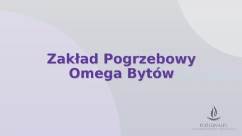 Zakład Pogrzebowy Omega Bytów
