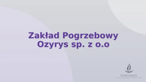 Zakład Pogrzebowy Ozyrys sp. z o.o