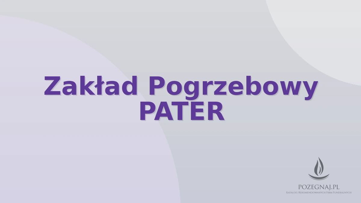 Zakład Pogrzebowy PATER