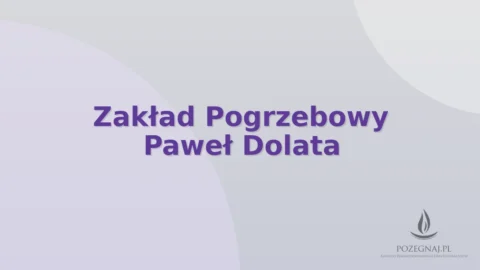 Zakład Pogrzebowy Paweł Dolata