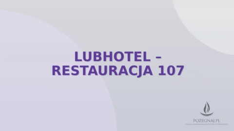 LUBHOTEL – RESTAURACJA 107