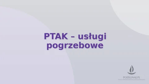 PTAK – usługi pogrzebowe