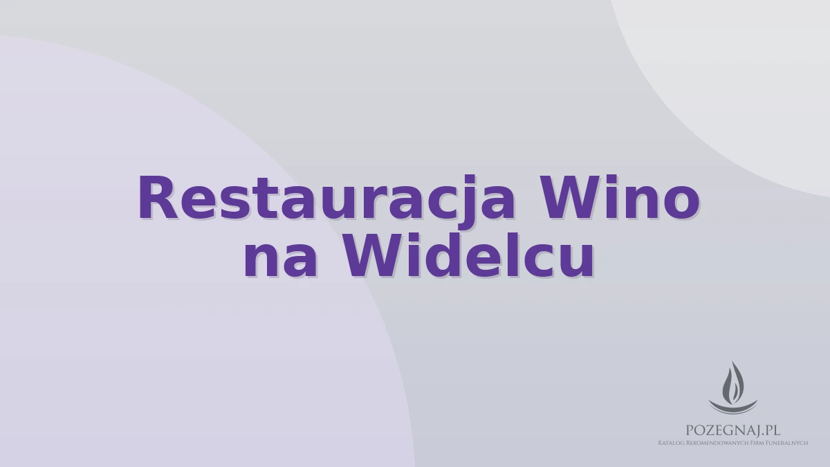 Restauracja Wino na Widelcu