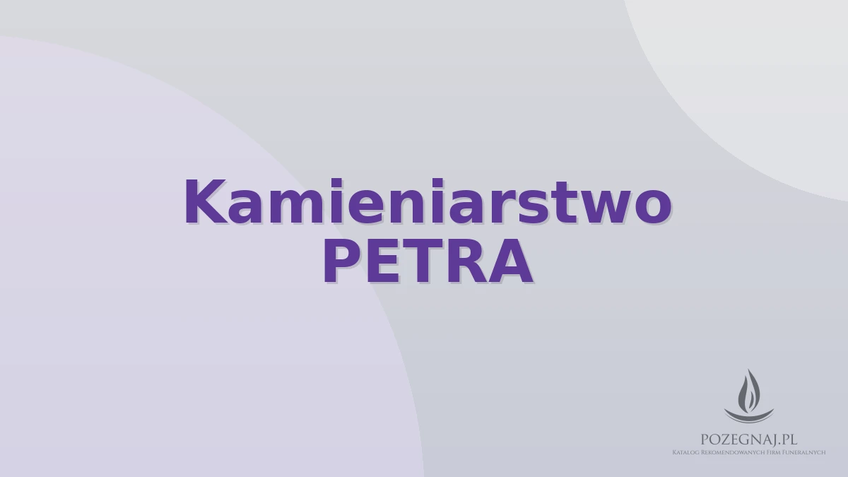 Kamieniarstwo PETRA
