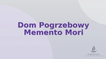 Dom Pogrzebowy Memento Mori