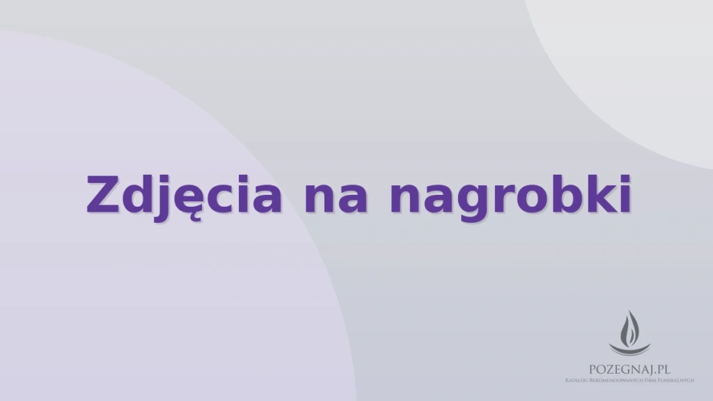 Zdjęcia na nagrobki