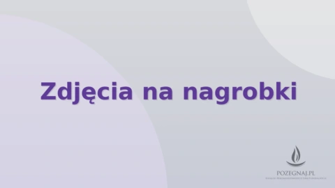 Zdjęcia na nagrobki