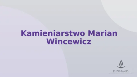 Kamieniarstwo Marian Wincewicz