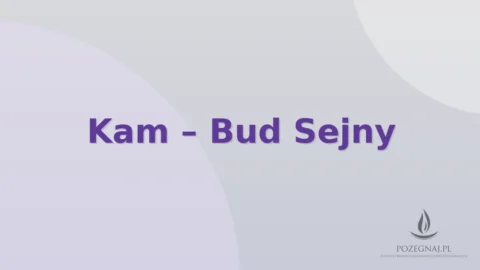 Kam – Bud Sejny