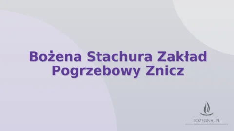 Bożena Stachura Zakład Pogrzebowy Znicz