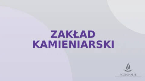 ZAKŁAD KAMIENIARSKI