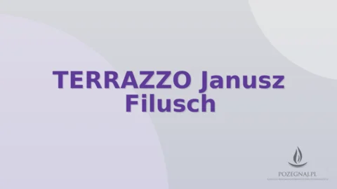TERRAZZO Janusz Filusch