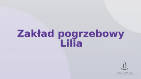 Zakład pogrzebowy Lilia