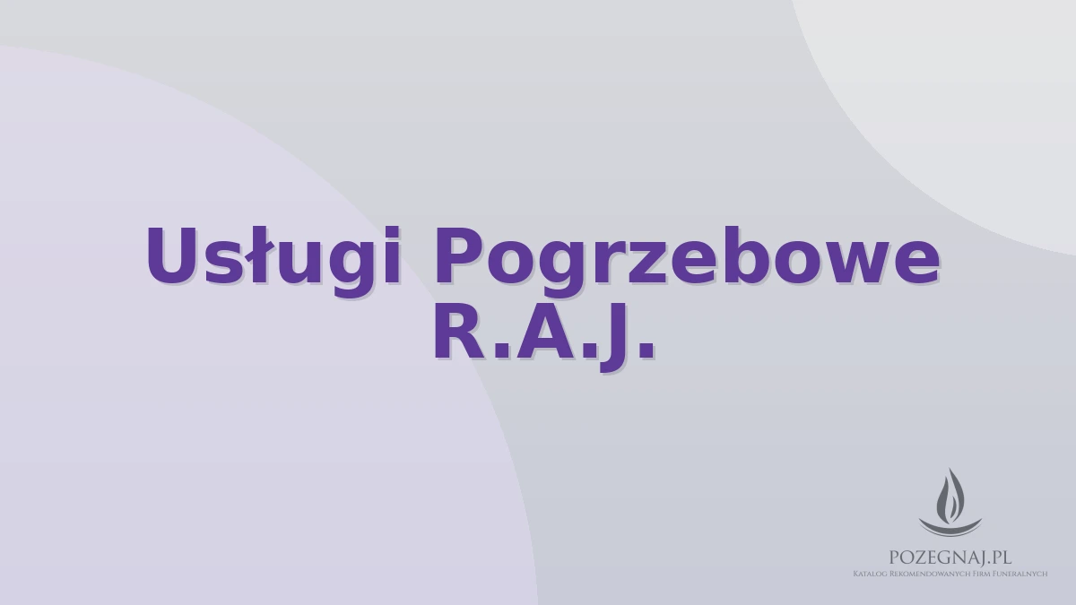 Usługi Pogrzebowe R.A.J.
