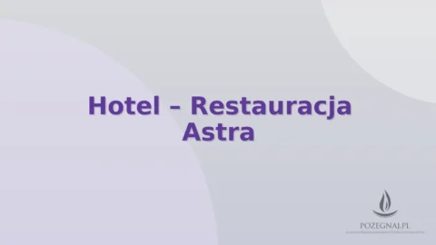 Hotel – Restauracja Astra