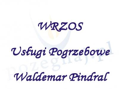 WRZOS Usługi Pogrzebowe Waldemar Pindral