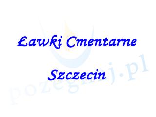 Ławki cmentarne Szczecin - ławki na cmentarz