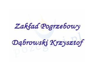 Zakład Pogrzebowy Dąbrowski Krzysztof